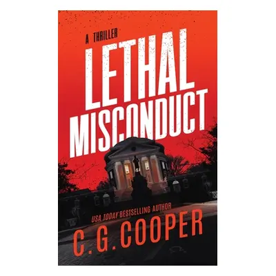 "Lethal Misconduct" - "" ("Cooper C. G.")