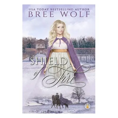 "Shield of Fire" - "" ("Wolf Bree")