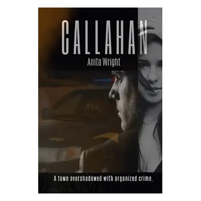 "Callahan" - "" ("Wright Anita")