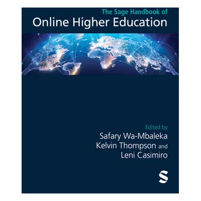 "The Sage Handbook of Online Higher Education" - "" ("Wa-Mbaleka Safary")