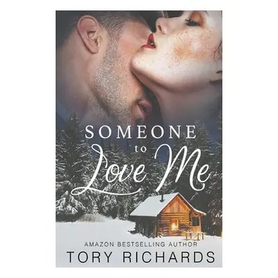 "Someone to Love Me" - "" ("Richards Tory")