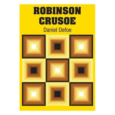 "Robinson Crusoe" - "" ("Defoe Daniel")