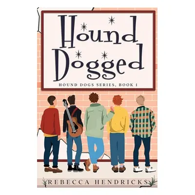 "Hound Dogged" - "" ("Hendricks Rebecca")