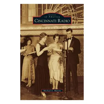 "Cincinnati Radio" - "" ("Martini Michael A.")