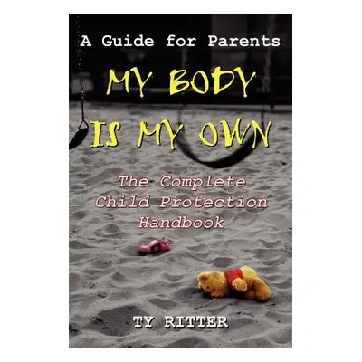 "My Body is My Own" - "" ("Ritter Ty")