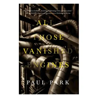 "All Those Vanished Engines" - "" ("Park Paul")