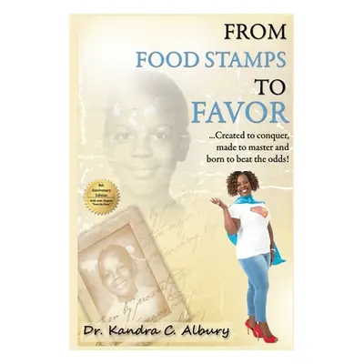 "From Food Stamps to Favor" - "" ("Albury Kandra C.")