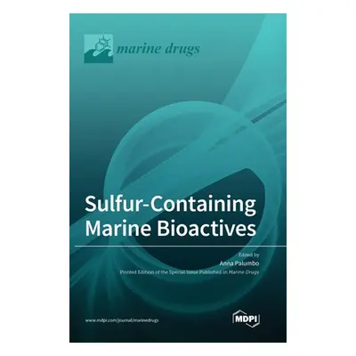 "Sulfur-Containing Marine Bioactives" - "" ("Palumbo Anna")