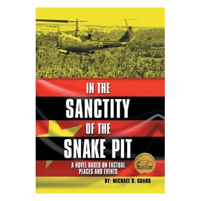 "In the Sanctity of the Snake Pit" - "" ("Guard Michael D.")