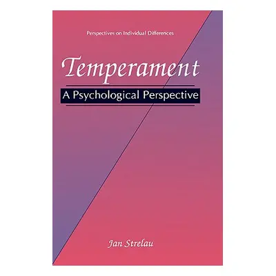 "Temperament: A Psychological Perspective" - "" ("Strelau Jan")