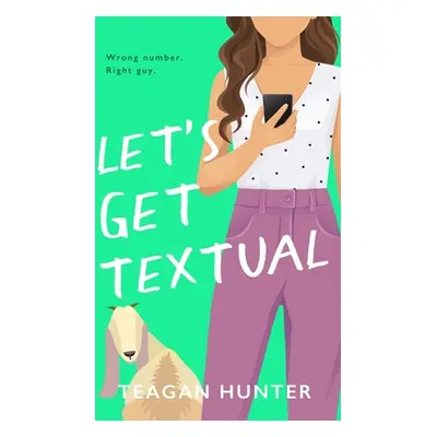 "Let's Get Textual (Special Edition)" - "" ("Hunter Teagan")