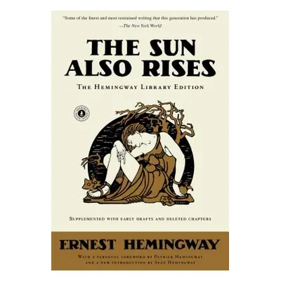 "The Sun Also Rises" - "" ("Hemingway Ernest")