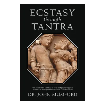 "Ecstasy Through Tantra" - "" ("Mumford Jonn")