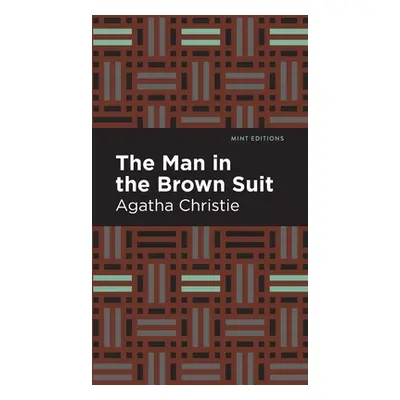 "The Man in the Brown Suit" - "" ("Christie Agatha")