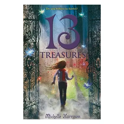 "13 Treasures" - "" ("Harrison Michelle")