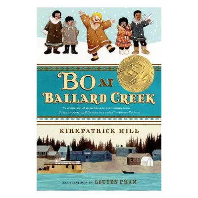 "Bo at Ballard Creek" - "" ("Hill Kirkpatrick")