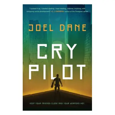 "Cry Pilot" - "" ("Dane Joel")