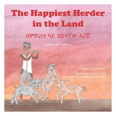 "The Happiest Herder: The Discovery Of Coffee, in Amharic and English" - "" ("Ready Set Go Books