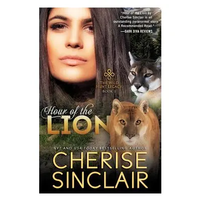 "Hour of the Lion: The Wild Hunt Legacy" - "" ("Sinclair Cherise")