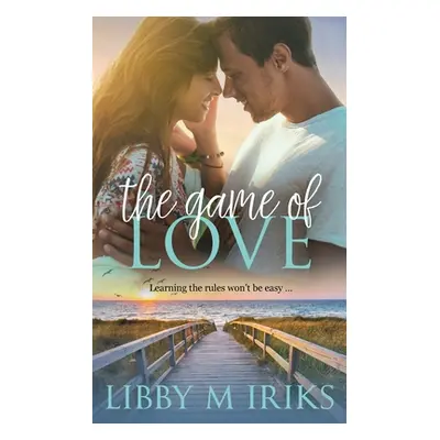 "The Game of Love" - "" ("Iriks Libby M.")