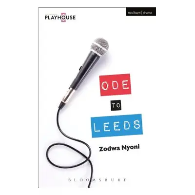 "Ode to Leeds" - "" ("Nyoni Zodwa")