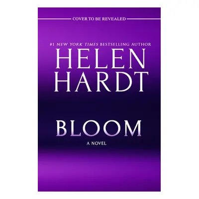 "Bloom" - "" ("Hardt Helen")