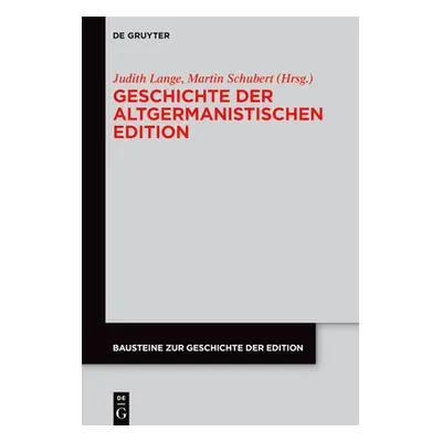 "Geschichte der altgermanistischen Edition" - "" ("No Contributor")