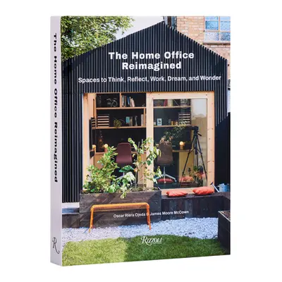 "The Home Office Reimagined: Spaces to Think, Reflect, Work, Dream, and Wonder" - "" ("Ojeda Osc