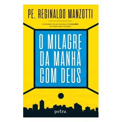 "O milagre da manh com Deus" - "" ("Manzotti Padre Reginaldo")