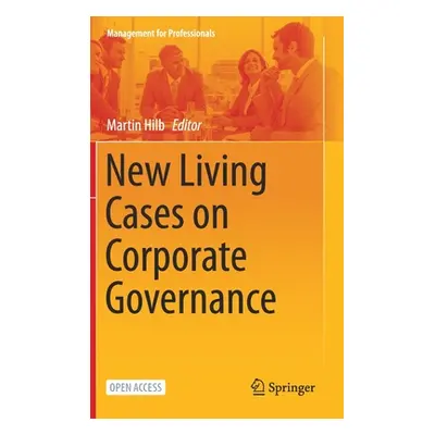 "New Living Cases on Corporate Governance" - "" ("Hilb Martin")