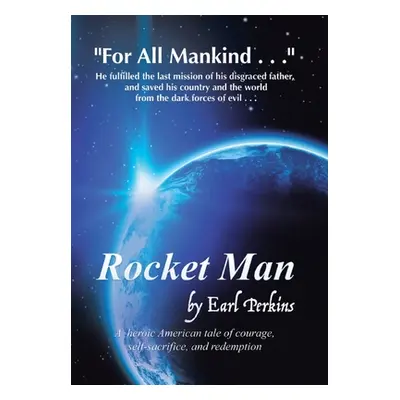 "Rocket Man" - "" ("Perkins Earl")