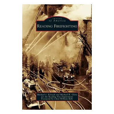 "Reading Firefighting" - "" ("Kitsock Michael J.")