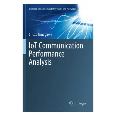 "Iot Communication Performance Analysis" - "" ("Ninagawa Chuzo")