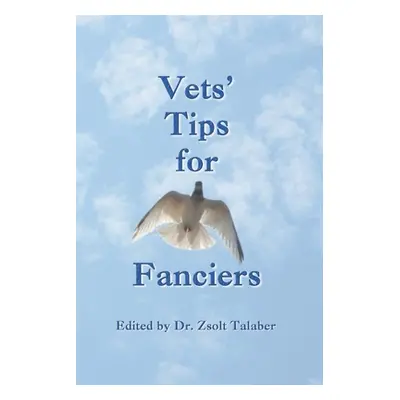 "Vets' Tips for Fanciers" - "" ("Chalmers Gordon")