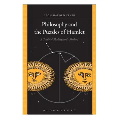 "Philosophy and the Puzzles of Hamlet: A Study of Shakespeare's Method" - "" ("Craig Leon Harold