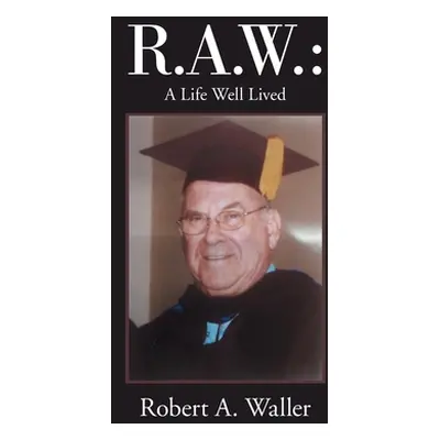 "R.A.W." - "" ("Waller Robert a.")