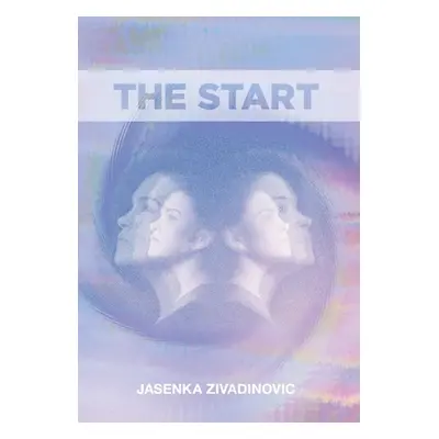 "The Start" - "" ("Zivadinovic Jasenka")