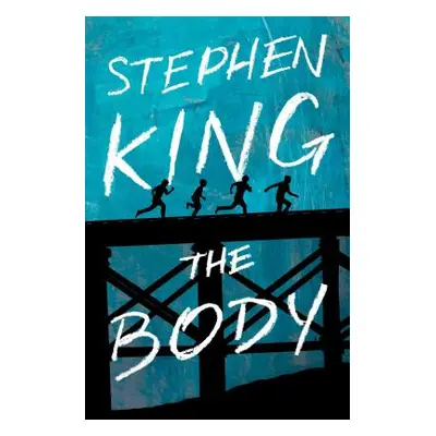 "The Body" - "" ("King Stephen")