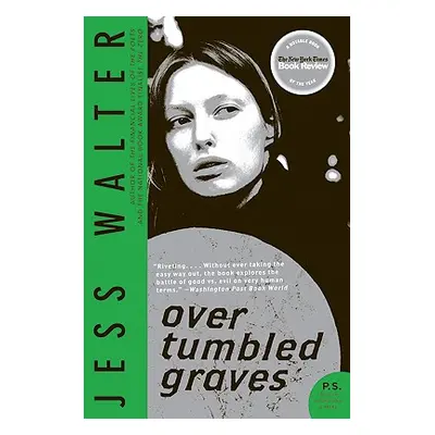 "Over Tumbled Graves" - "" ("Walter Jess")