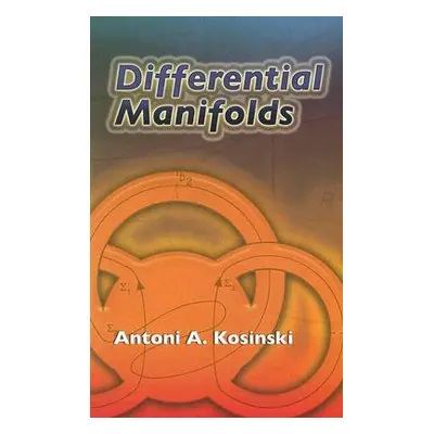 "Differential Manifolds" - "" ("Kosinski Antoni A.")