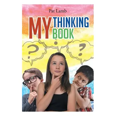 "My Thinking Book" - "" ("Lamb Pat")