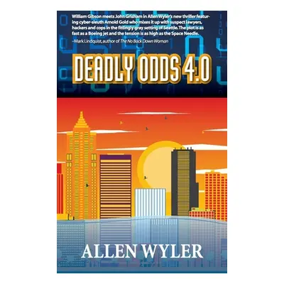 "Deadly Odds 4.0" - "" ("Wyler Allen")