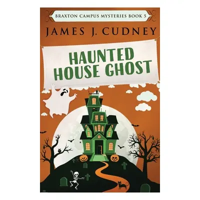 "Haunted House Ghost" - "" ("Cudney James J.")