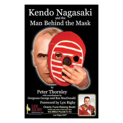 "Kendo Nagasaki and the Man Behind the Mask" - "" ("Gillett Gorgeous George")