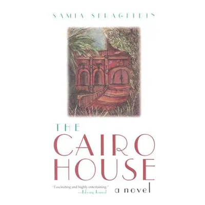 "Cairo House" - "" ("Serageldin Samia")