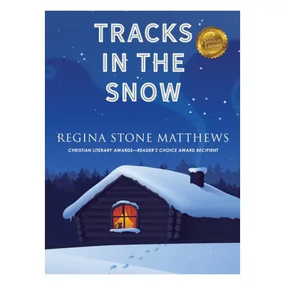 "Tracks in the Snow" - "" ("Matthews Regina Stone")