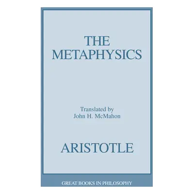 "The Metaphysics" - "" ("Aristotle")