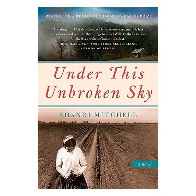 "Under This Unbroken Sky" - "" ("Mitchell Shandi")