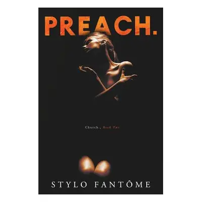 "Preach." - "" ("Fantome Stylo")