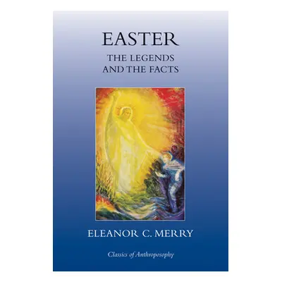 "Easter: The Legends and the Facts" - "" ("Merry Eleanor C.")